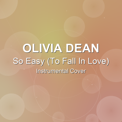 So Easy (To Fall In Love) - Olivia Dean - Instrumental CoverInstrumental Covers