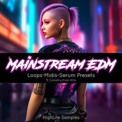 HighLife Samples - Mainstream EDMSample Packs