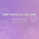 Talk To You - Sam Fender, Elton John - Instrumental Cover