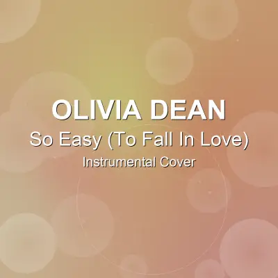 So Easy (To Fall In Love) - Olivia Dean - Instrumental CoverInstrumental Covers