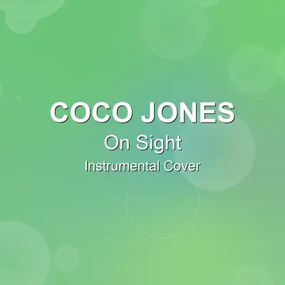 On Sight - Coco Jones - Instrumental CoverInstrumental Covers