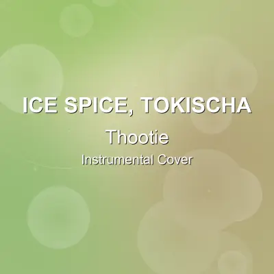 Thootie - Ice Spice, Tokischa - Instrumental CoverInstrumental Covers