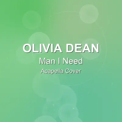 Man I Need - Olivia Dean - Acapella CoverAcapella Covers