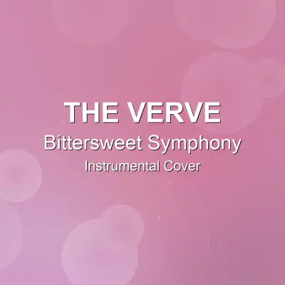 Bittersweet Symphony - The Verve - Instrumental CoverInstrumental Covers
