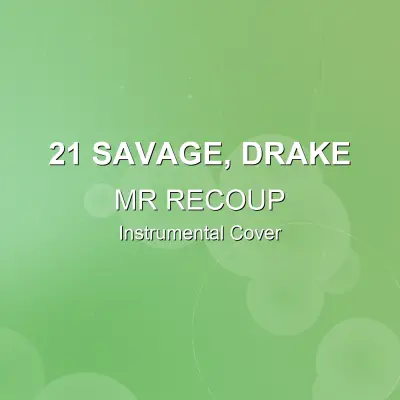 MR RECOUP - 21 Savage, Drake - Instrumental CoverInstrumental Covers