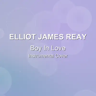 Boy In Love - Elliot James Reay - Instrumental CoverInstrumental Covers