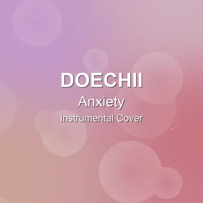 Anxiety - Doechii - Instrumental CoverInstrumental Covers