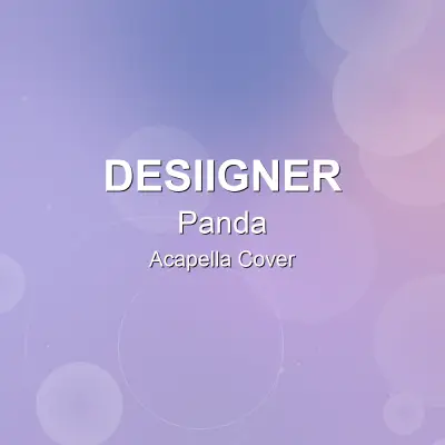 Panda - Desiigner - Acapella CoverAcapella Covers