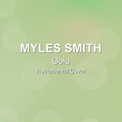 Gold - Myles Smith - Instrumental CoverInstrumental Covers