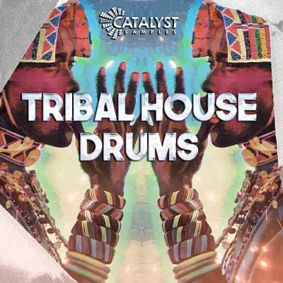 Catalyst Samples - Tribal House DrumsSample Packs