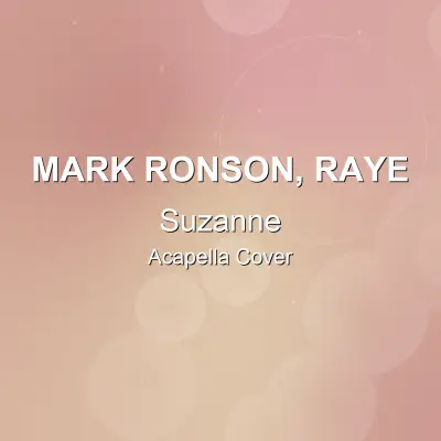 Suzanne - Mark Ronson, RAYE - Acapella CoverAcapella Covers