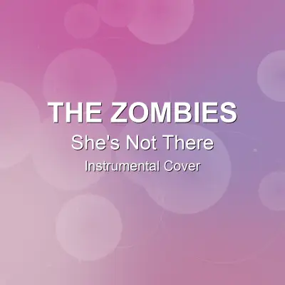 She's Not There - The Zombies - Instrumental CoverInstrumental Covers