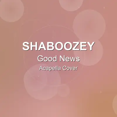 Good News - Shaboozey - Acapella CoverAcapella Covers