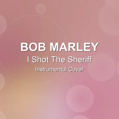 I Shot The Sheriff - Bob Marley - Instrumental CoverInstrumental Covers