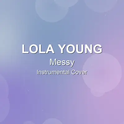 Messy - Lola Young - Instrumental CoverInstrumental Covers