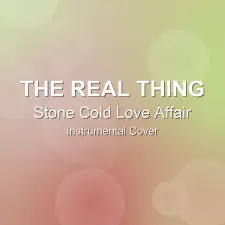 Stone Cold Love Affair - The Real Thing - Instrumental Cover