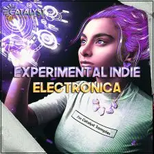 Catalyst Samples - Experimental Indie Electronica